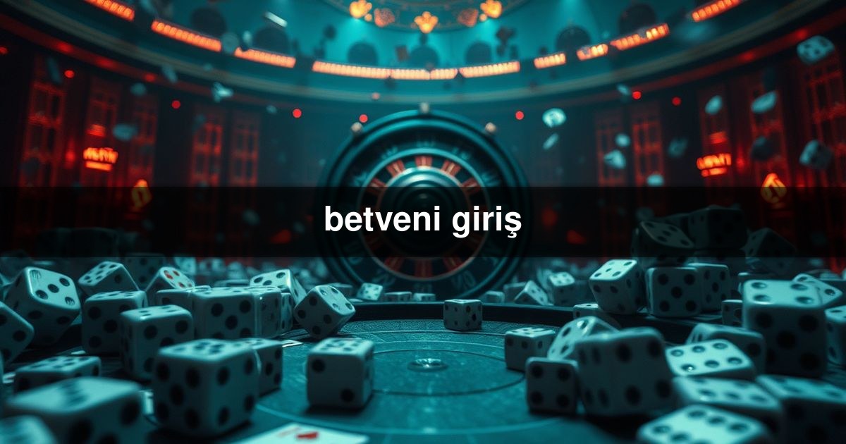 betveni giriş